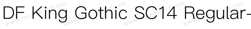 DF King Gothic SC14 Regular字体转换